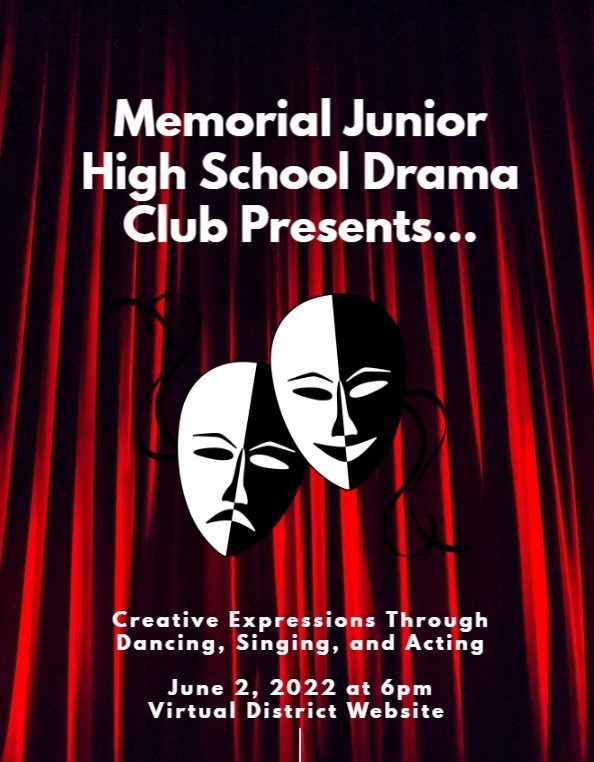 Memorial Junior High School 2022 Drama Club Spring Showcase